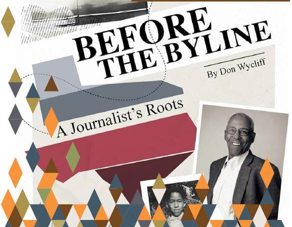 An image of the book cover titled "Before the Byline, a Journalist's Roots" by Don Wycliff. Depicting a photos of the author now, and one in his youth.