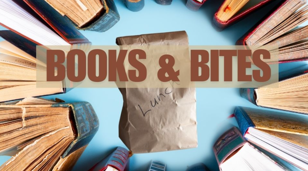 An image of a brown-bag lunch surrounded by books formed in a circle standing on end and the title "Books and Bites"